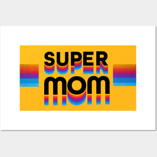 Super Mom Posters and Art